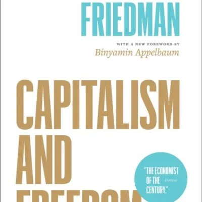 خرید و دانلود نسخه کامل کتاب صوتی انگلیسی سرمایه‌داری و آزادی، اثر میلتون فریدمن Capitalism and Freedom by Milton Friedman