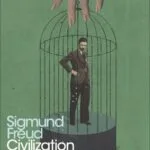 خرید و دانلود نسخه کامل کتاب صوتی انگلیسی تمدن و ملالت‌های آن، اثر زیگموند فروید Civilization and Its Discontents by Sigmund Freud