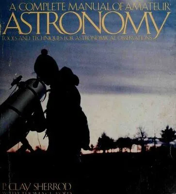 خرید و دانلود نسخه کامل کتاب A Complete Manual of Amateur Astronomy