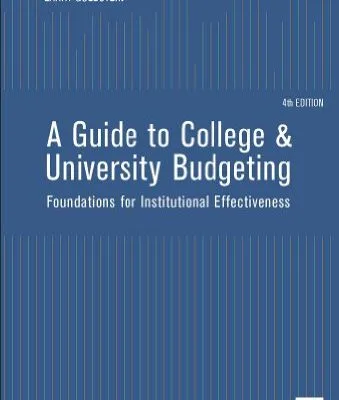 خرید و دانلود نسخه کامل کتاب A Guide to College and University Budgeting: Foundations for Institutional Effectiveness Kindle Edition