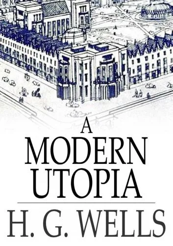 خرید و دانلود نسخه کامل کتاب A Modern Utopia_68ee9f162c059.jpeg خرید و دانلود نسخه کامل کتاب A Modern Utopia
