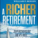 خرید و دانلود نسخه کامل کتاب A Richer Retirement: Supercharging the 4% Rule to Spend More and Enjoy More