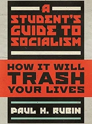 خرید و دانلود نسخه کامل کتاب A Student’s Guide to Socialism: How It Will Trash Your Lives