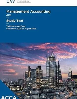 خرید و دانلود نسخه کامل کتاب ACCA Management Accounting (MA) Study Text – 2025-26 (ACCA – 2025-26)
