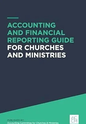 خرید و دانلود نسخه کامل کتاب Accounting and Financial Reporting Guide for Churches and Ministries
