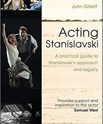 خرید و دانلود نسخه کامل کتاب Acting Stanislavski: A practical guide to Stanislavski’s approach and legacy –  +  Pdf