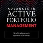خرید و دانلود نسخه کامل کتاب Advances in Active Portfolio Management: New Developments in Quantitative Investing 1st Edition