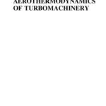 خرید و دانلود نسخه کامل کتاب Aerothermodynamics of Turbomachinery: Analysis and Design