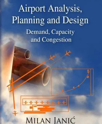 خرید و دانلود نسخه کامل کتاب Airport Analysis, Planning and Design: Demand, Capacity, and Congestion