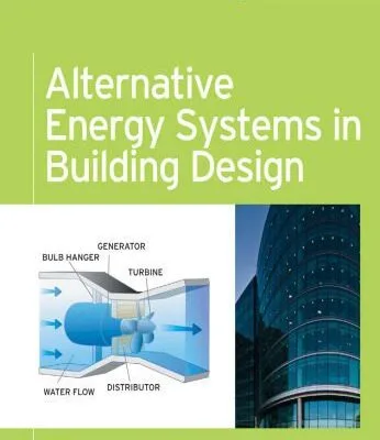 خرید و دانلود نسخه کامل کتاب Alternative Energy Systems in Building Design (GreenSource Books)