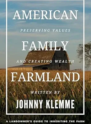 خرید و دانلود نسخه کامل کتاب American Family Farmland: Preserving Values & Creating Wealth A Landowner’s Guide to Inheriting the Farm