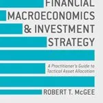 خرید و دانلود نسخه کامل کتاب Applied Financial Macroeconomics and Investment Strategy: A Practitioner’s Guide to Tactical Asset Allocation (Global Financial Markets) 2015th Edition