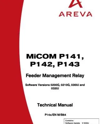 خرید و دانلود نسخه کامل کتاب Areva MiCOM P141-P143 – Feeder Management Relay. Technical Manual