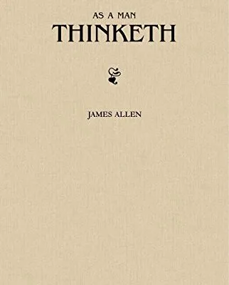 خرید و دانلود نسخه کامل کتاب As a Man Thinketh Kindle Edition