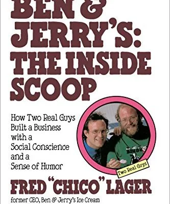 خرید و دانلود نسخه کامل کتاب Ben & Jerry’s: The Inside Scoop: How Two Real Guys Built a Business with a Social Conscience and a Sense of Humor Reprint Edition