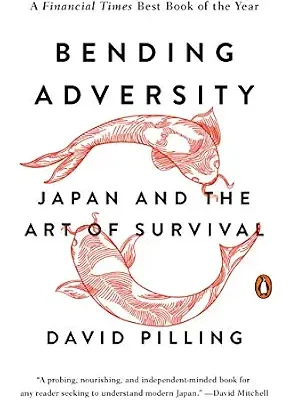 خرید و دانلود نسخه کامل کتاب Bending Adversity: Japan and the Art of Survival