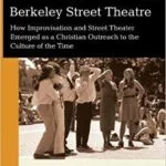 خرید و دانلود نسخه کامل کتاب Berkeley Street Theatre (House of Prisca and Aquila)