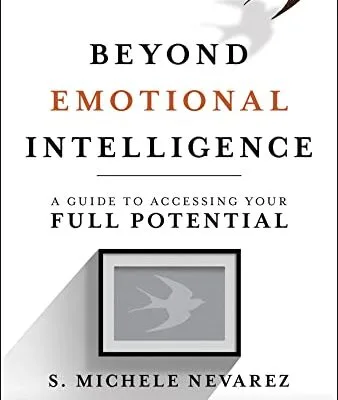خرید و دانلود نسخه کامل کتاب Beyond Emotional Intelligence: A Guide to Accessing Your Full Potential 1st Edition