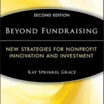 خرید و دانلود نسخه کامل کتاب Beyond Fundraising: New Strategies for Nonprofit Innovation and Investment