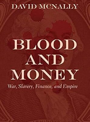 خرید و دانلود نسخه کامل کتاب Blood and Money: War, Slavery, Finance, and Empire