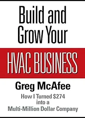 خرید و دانلود نسخه کامل کتاب Build and Grow Your HVAC Business: How I Turned $274 into a Multi-Million Dollar Company