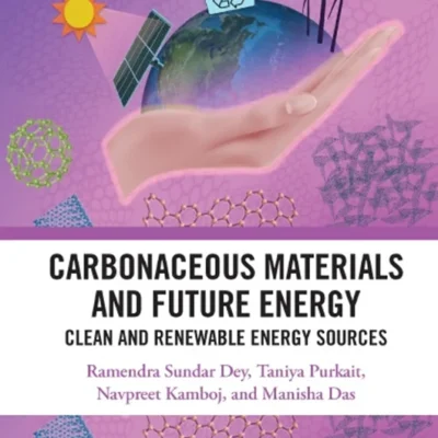 خرید و دانلود نسخه کامل کتاب 
Carbonaceous Materials and Future Energy: Clean and Renewable Energy Sources