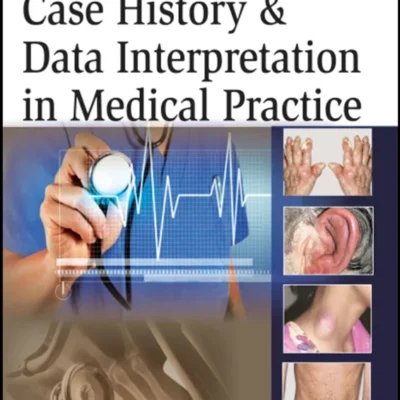 خرید و دانلود نسخه کامل کتاب 
Case History and Data Interpretation in Medical Practice: Concerned mainly with Case Histories, Data Interpretation, Cardiac Catheter, Pedigree, Spirometry, Pictures of Multiple Diseases and a Brief Short Notes