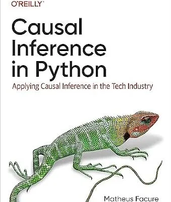 خرید و دانلود نسخه کامل کتاب Causal Inference in Python: Applying Causal Inference in the Tech Industry