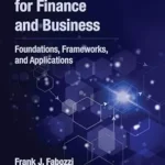 خرید و دانلود نسخه کامل کتاب Causal Modeling for Finance and Business: Foundations, Frameworks, and Applications