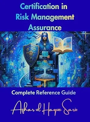 خرید و دانلود نسخه کامل کتاب Certification in Risk Management Assurance: Complete Reference Guide