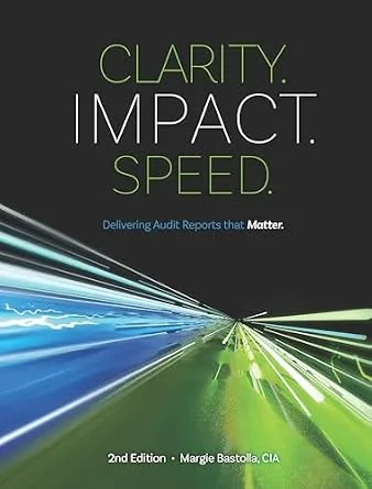 خرید و دانلود نسخه کامل کتاب Clarity-Impact-Speed: Delivering Audit Reports That Matter, 2nd Edition_6a66b8ce22961.jpeg خرید و دانلود نسخه کامل کتاب Clarity-Impact-Speed: Delivering Audit Reports That Matter, 2nd Edition