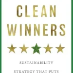 خرید و دانلود نسخه کامل کتاب Clean Winners: Sustainability Strategy That Puts Customers First