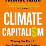 خرید و دانلود نسخه کامل کتاب Climate Capitalism: Winning the Race to Zero Emissions and Solving the Crisis of Our Age
