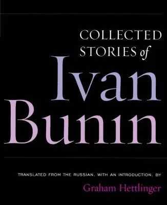 خرید و دانلود نسخه کامل کتاب Collected Stories of Ivan Bunin