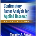 خرید و دانلود نسخه کامل کتاب Confirmatory Factor Analysis for Applied Research (Methodology in the Social Sciences Series)