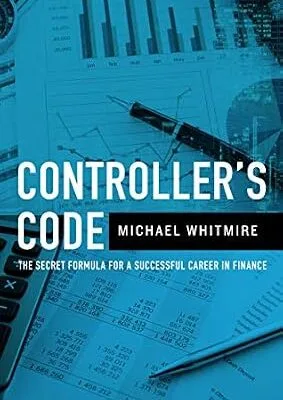 خرید و دانلود نسخه کامل کتاب Controller’s Code: The Secret Formula to a Successful Career in Finance