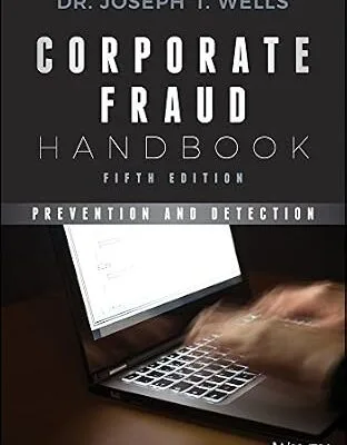 خرید و دانلود نسخه کامل کتاب Corporate Fraud Handbook: Prevention and Detection