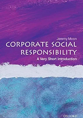 خرید و دانلود نسخه کامل کتاب Corporate Social Responsibility: A Very Short Introduction (Very Short Introductions)
