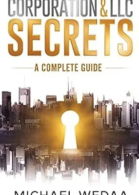 خرید و دانلود نسخه کامل کتاب Corporation & LLC Secrets: A Complete Guide