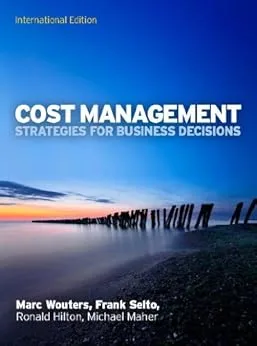 خرید و دانلود نسخه کامل کتاب Cost Management: Strategies For Business Decisions, International Edition (UK Higher Education Business Accounting)