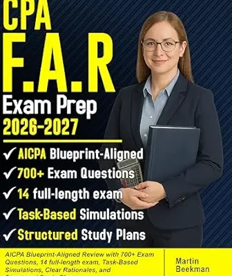 خرید و دانلود نسخه کامل کتاب CPA FAR Exam Prep 2026-2027: AICPA Blueprint-Aligned Review with 700+ Exam Questions, 14 full-length Exam, Task-Based Simulations, Clear Rationales, and Structured Study Plans