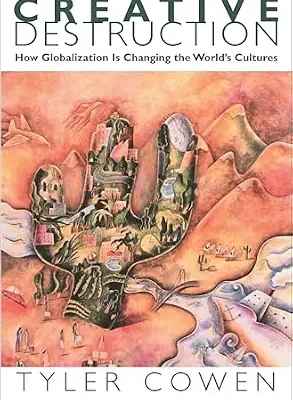خرید و دانلود نسخه کامل کتاب Creative Destruction: How Globalization Is Changing the World’s Cultures