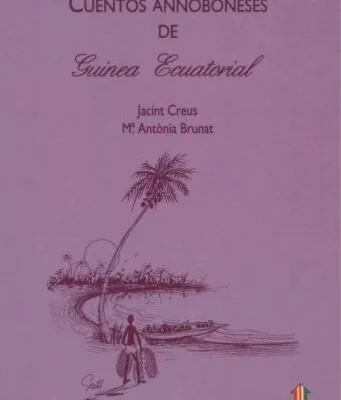خرید و دانلود نسخه کامل کتاب Cuentos Annoboneses de Guinea Ecuatorial