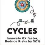 خرید و دانلود نسخه کامل کتاب CYCLES: The simplest, proven method to innovate faster while reducing risks Kindle Edition