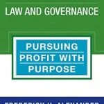 خرید و دانلود نسخه کامل کتاب انگلیسی Benefit Corporation Law and Governance: Pursuing Profit with Purpose