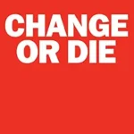 خرید و دانلود نسخه کامل کتاب انگلیسی Change or Die: The Three Keys to Change at Work and in Life