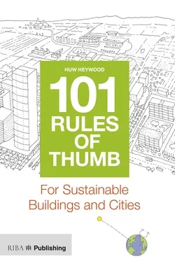 خرید و دانلود نسخه کامل کتاب زبان اصلی 101 Rules of Thumb for Sustainable Buildings and Cities PDF | دانلود کتاب خارجی_6a947198ca5be.jpeg خرید و دانلود نسخه کامل کتاب زبان اصلی 101 Rules of Thumb for Sustainable Buildings and Cities PDF | دانلود کتاب خارجی