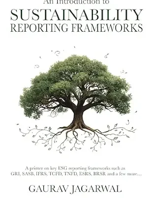 خرید و دانلود نسخه کامل کتاب زبان اصلی An Introduction to Sustainability Reporting Frameworks: A primer on key ESG reporting frameworks such as GRI, SASB, IFRS, TCFD, TNFD, ESRS, BRSR and a few more… PDF | دانلود کتاب خارجی