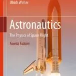 خرید و دانلود نسخه کامل کتاب زبان اصلی Astronautics: The Physics of Space Flight, 4th Edition PDF | دانلود کتاب خارجی