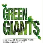 خرید و دانلود نسخه کامل کتاب زبان اصلی Green Giants: How Smart Companies Turn Sustainability into Billion-Dollar Businesses PDF | دانلود کتاب خارجی